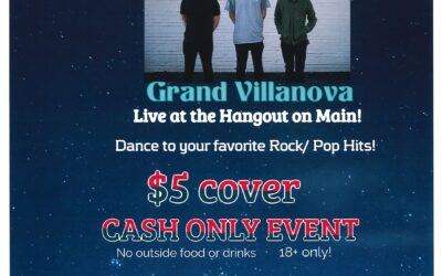 The Hangout presents: Grand Villanova; Live at the Hangout on Main!