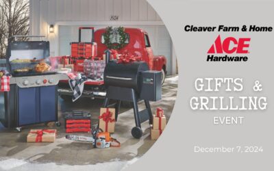 Cleaver Farm & Home –  Gifts & Grilling Event   Date: December 7th, 2024  Time: All Day