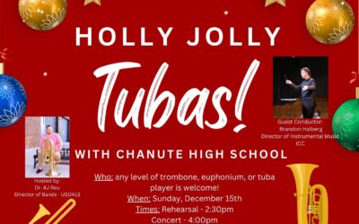 Holly Jolly Tubas! with Chanute High School – Chanute Hight School Auditorium